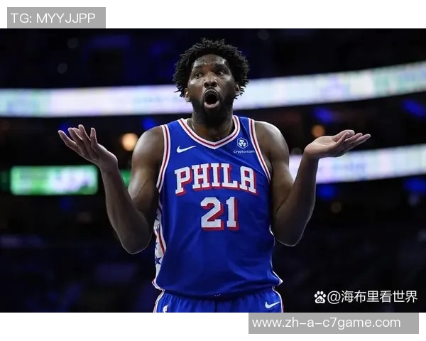 恩比德状态成疑76人主场迎战奇才能否延续场均23分的火热表现